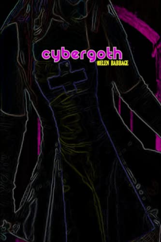 CyberGoth (9781447882398) by Babbage, Helen