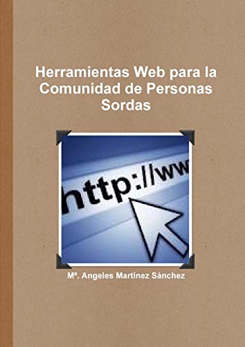 Beispielbild fr Herramientas Web para la Comunidad de Personas Sordas zum Verkauf von Chiron Media