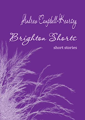 Brighton Shorts (9781447894018) by Campbell-Kearsey, Andrew