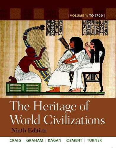 The Heritage of World Civilizations:Volume 1 Plus MyHistoryLab Access Card (9781447904847) by William A. Graham