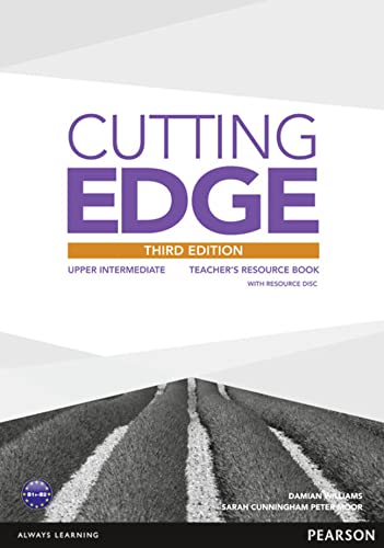 Cutting Edge 3rd Edition Upper Intermediate Teachers Book for pack (9781447906834) by Williams, Damian; Cunningham, Sarah; Moor, Peter