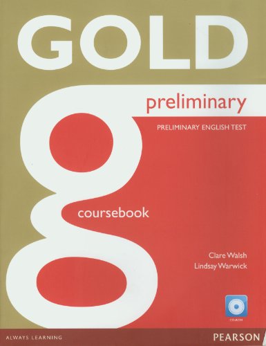 Imagen de archivo de Gold Preliminary Coursebook (with CD-ROM incl. Class Audio) an iTest a la venta por medimops