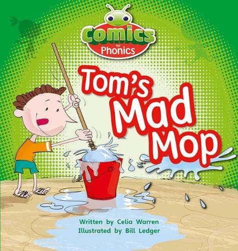 Imagen de archivo de Bug Club Comics for Phonics Reception Phase 2 Set 03 Tom's Mad Mop a la venta por WorldofBooks