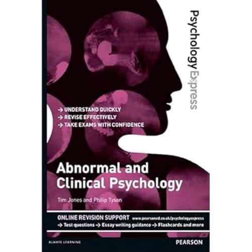 9781447921646: Psychology Express: Abnormal and Clinical Psychology: (Undergraduate Revision Guide)