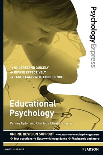 Beispielbild fr Psychology Express: Educational Psychology (Undergraduate Revision Guide) zum Verkauf von Monster Bookshop