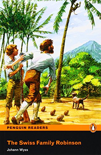 Penguin Readers 3: Swiss Family Robinson, The Book & MP3 Pack (Pearson English Graded Readers) - Wyss, Johann