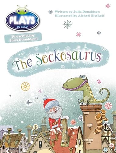 Stock image for Bug Club Guided Julia Donaldson Plays Year 1 Blue The Sockosaurus for sale by Bahamut Media