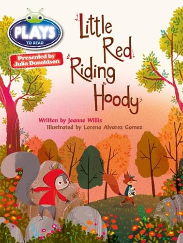 Stock image for Bug Club Guided Julia Donaldson Plays Year 2 Orange Little Red Riding Hood for sale by WorldofBooks