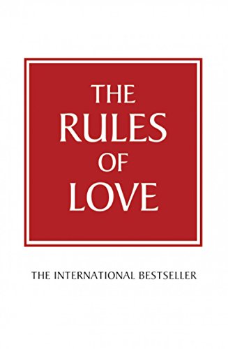 Stock image for The Rules of Love: A Personal Code for Happier, More Fulfilling Relationships. Richard Templar for sale by ThriftBooks-Dallas