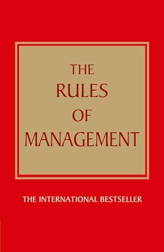 Imagen de archivo de The Rules of Management: A definitive code for managerial success a la venta por Once Upon A Time Books