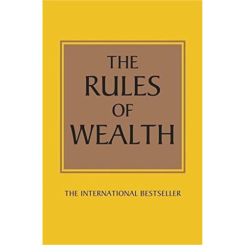 Imagen de archivo de Rules of Wealth: A Personal Code for Prosperity & Plenty a la venta por BooksRun