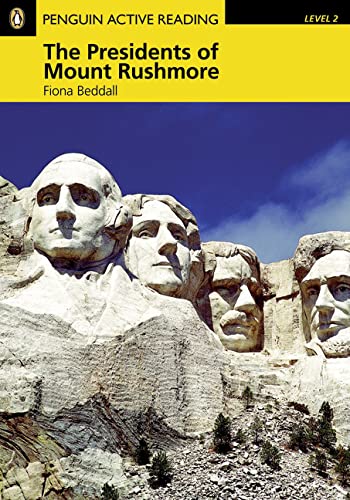9781447930587: Level 2: The Presidents of Mount Rushmore Book for Pack (Pearson English Active Readers)