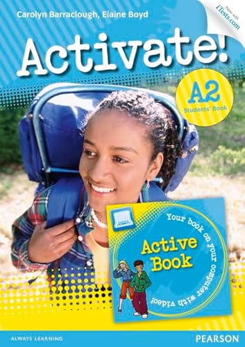 Activate! A2 Students' Book with Access Code for Active Book Pack (9781447940005) by Boyd, Elaine; Barraclough, Carolyn