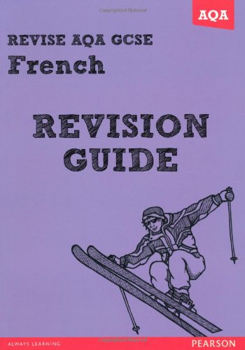 Beispielbild fr REVISE AQA: GCSE French Revision Guide (REVISE AQA GCSE MFL 09) zum Verkauf von WorldofBooks