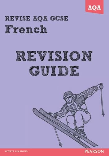 9781447941026: REVISE AQA: GCSE French Revision Guide (REVISE AQA GCSE MFL 09)