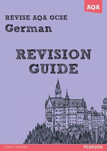 Imagen de archivo de REVISE AQA: GCSE German Revision Guide (REVISE AQA GCSE MFL 09) a la venta por WorldofBooks