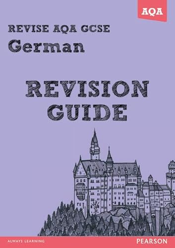 Stock image for REVISE AQA: GCSE German Revision Guide (REVISE AQA GCSE MFL 09) for sale by AwesomeBooks