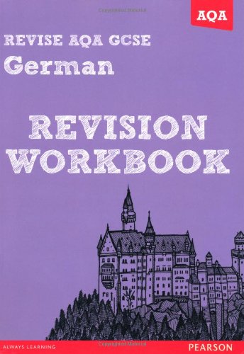 Imagen de archivo de REVISE AQA: GCSE German Revision Workbook (REVISE AQA GCSE MFL 09) a la venta por WorldofBooks
