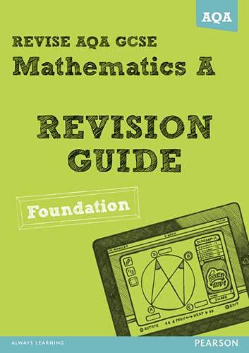 Beispielbild fr REVISE AQA: GCSE Mathematics A Revision Guide Foundation (REVISE AQA GCSE Maths 2010) zum Verkauf von WorldofBooks