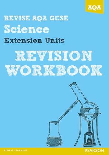 REVISE AQA: GCSE Further Additional Science A Revision Workbook (REVISE AQA GCSE Science 11) (9781447942160) by Brand, Iain; Ellis, Peter