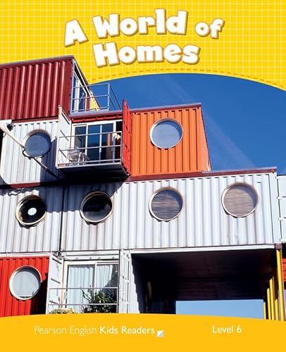 Stock image for Level 6: A World of Homes CLIL AmE (Pearson English Kids Readers) for sale by Chiron Media