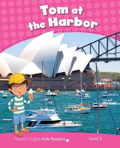 Stock image for Level 2: Tom at the Harbour CLIL AmE for sale by Blackwell's