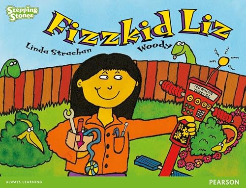 Stepping Stones: Fizzkid Liz - GREEN LEVEL (9781447945918) by Strachan, Linda