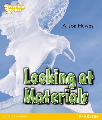 Stepping Stones: Looking at Materials - YELLOW LEVEL (9781447946106) by Hawes, Alison