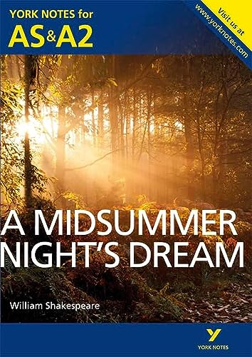 Imagen de archivo de A Midsummer Night's Dream: York Notes for AS & A2 (York Notes Advanced) a la venta por WorldofBooks
