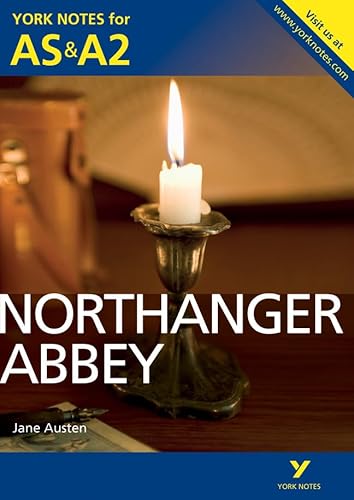 Stock image for Northanger Abbey: York Notes for AS & A2 (York Notes Advanced) for sale by AwesomeBooks