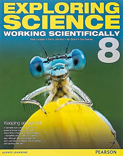 Imagen de archivo de Exploring Science: Working Scientifically Student Book Year 8 (Exploring Science 4) a la venta por Reuseabook