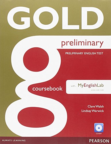 Beispielbild fr Gold Preliminary Coursebook with CD-ROM and Prelim MyLab Pack zum Verkauf von Revaluation Books