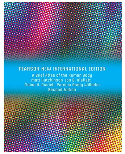 Beispielbild fr Human Anatomy & Physiology: Pearson New International Edition / Interactive Physiology 10-System Suite CD-ROM (component) / Brief Atlas of the Human Body, A (ValuePack Only): Pearson New International Edition zum Verkauf von Revaluation Books