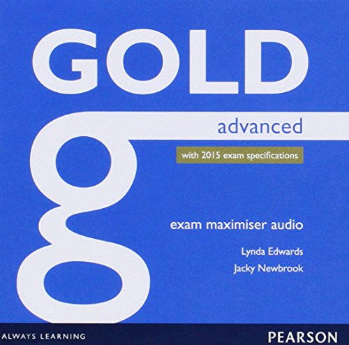 9781447973867: Gold Advanced Exam Maximiser Class Audio CDs