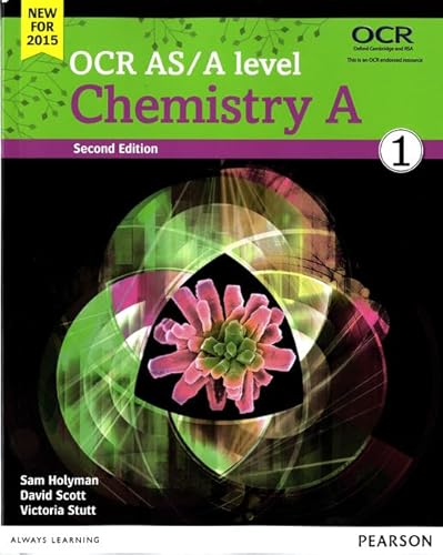 Imagen de archivo de OCR AS/A level Chemistry A Student Book 1 (OCR GCE Science 2015) a la venta por WorldofBooks