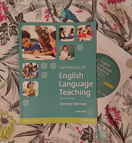 THE PRACTICE OF ENGLISH LANGUAGE TEACHING (5TH ED.)
