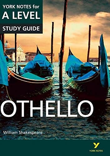 Imagen de archivo de Othello: York Notes for A-level everything you need to catch up, study and prepare for and 2023 and 2024 exams and assessments: everything you need to . and 2022 exams (York Notes Advanced) a la venta por WorldofBooks