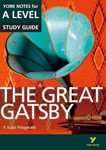 Stock image for The Great Gatsby: York Notes for A-level (York Notes Advanced) for sale by AwesomeBooks