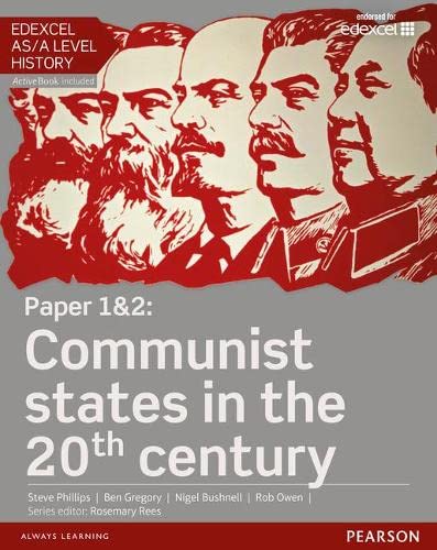 Beispielbild fr Edexcel AS/A Level History, Paper 1and2: Communist states in the 20th century Student Book + ActiveBook (Edexcel GCE History 2015) zum Verkauf von Brit Books