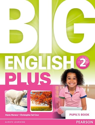 Stock image for Big English Plus 2 Pupil's Book: Big English Plus 2 Pupil's Book 2 for sale by MusicMagpie