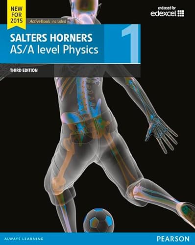 Stock image for Salters Horner AS/A level Physics Student Book 1 + ActiveBook for sale by Westland Books