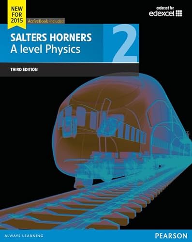 Stock image for Salters Horner A level Physics Student Book 2 + ActiveBook (Salters Horners Advance Physics 2015) for sale by Ria Christie Collections
