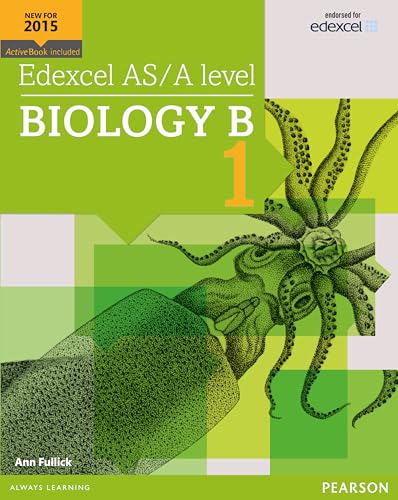 9781447991144: Edexcel AS/A level Biology B Student Book 1 + ActiveBook
