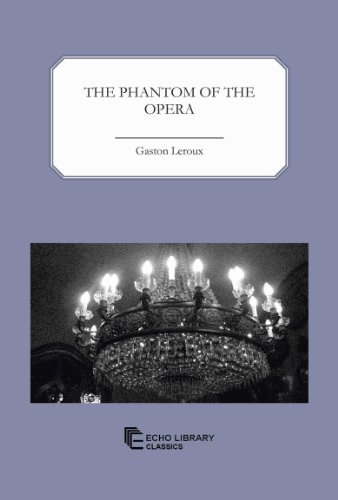 The Phantom of the Opera (9781448017898) by Gaston Leroux