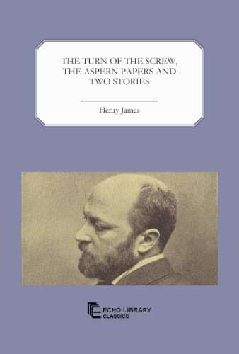 9781448018420: The Turn of the Screw, the Aspern Papers and Two Stories