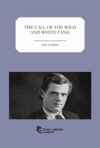Imagen de archivo de The Call of the Wild and White Fang a la venta por Better World Books