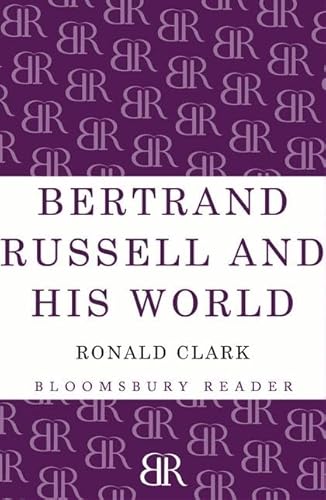 9781448201020: Bertrand Russell and his World (Bloomsbury Reader)
