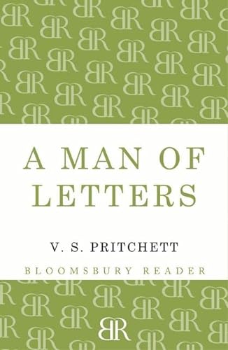 9781448201082: A Man of Letters: Selected Essays (Bloomsbury Reader)