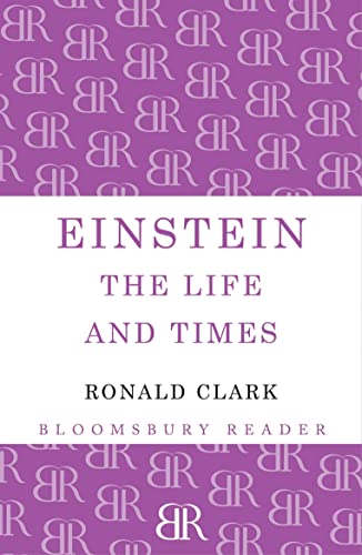 Einstein: The Life and Times (9781448203031) by Clark, Ronald