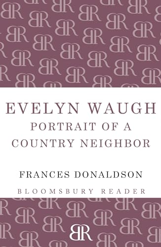 9781448203079: Evelyn Waugh: Portrait of a Country Neighbour